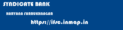 SYNDICATE BANK  HARYANA FARRUKHNAGAR    ifsc code
